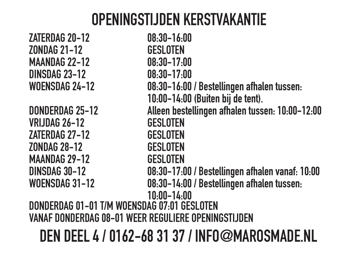 Openingstijden Maros Made
